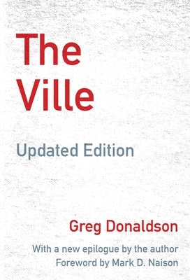The Ville: Cops and Kids in Urban America, Updated Edition by Donaldson, Greg