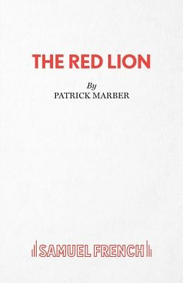The Red Lion by Marber, Patrick