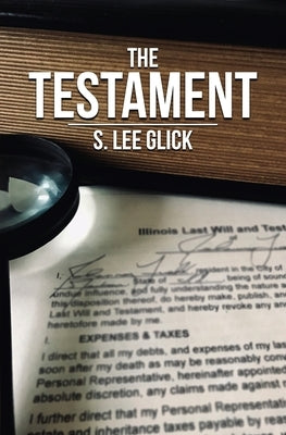 The Testament by Glick, Steve Lee
