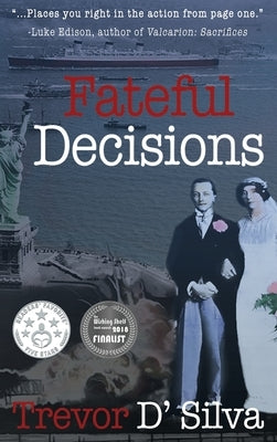Fateful Decisions by D'Silva, Trevor