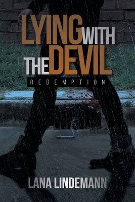 Lying with the Devil: Redemption by Lindemann, Lana