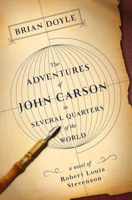 Adventures of John Carson in Several Quarters of the World by Doyle, Brian