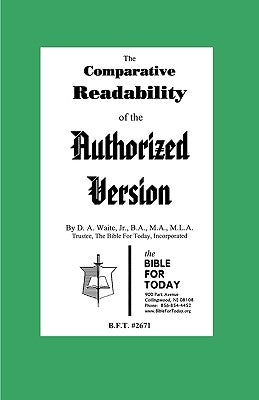 The Comparative Readability of the Authorized Version by Waite, B. a., Jr.