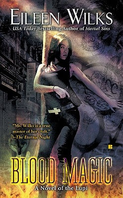 Blood Magic by Wilks, Eileen