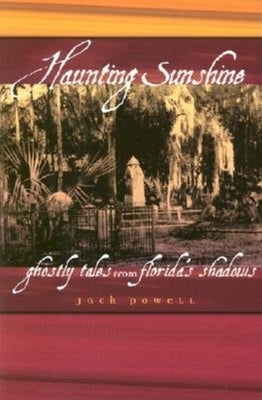 Haunting Sunshine by Powell, Jack