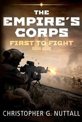 First To Fight by Nuttall, Christopher G.