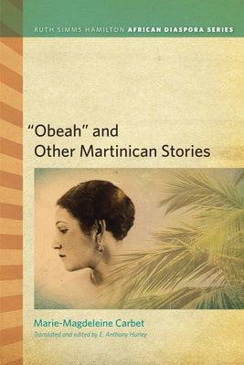 "obeah" and Other Martinican Stories by Carbet, Marie-Magdeleine