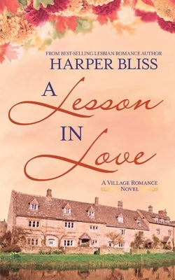 A Lesson in Love by Bliss, Harper