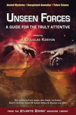 Unseen Forces: A Guide for the Truly Attentive by Kenyon, J. Douglas