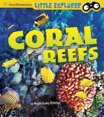 Coral Reefs by Peterson, Megan C.