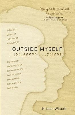 Outside Myself by Witucki, Kristen