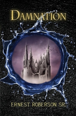 Damnation by Roberson, Ernest, Sr.