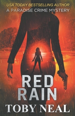 Red Rain by Neal, Toby