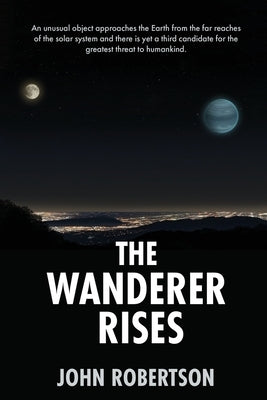 The Wanderer Rises by Robertson, John