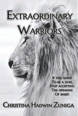 Extraordinary Warriors by Hadwin, Christina