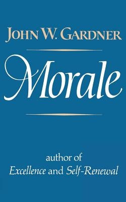 Morale by Gardner, John William