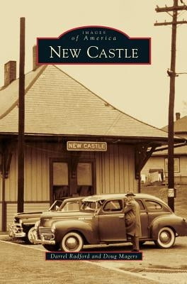 New Castle by Radford, Darrel