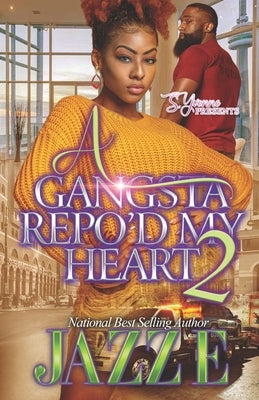 A Gangsta Repo'd My Heart 2 by E, Jazz