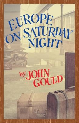 Europe on Saturday Night by Gould, John