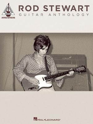 Rod Stewart Guitar Anthology by Stewart, Rod