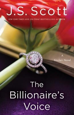 The Billionaire's Voice by Scott, J. S.