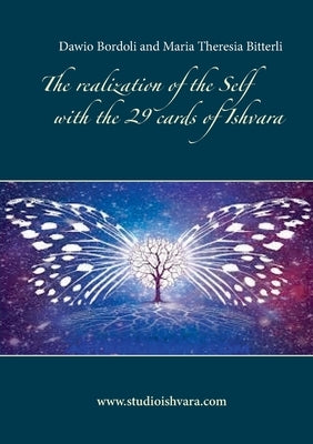 The realization of the Self with the 29 cards of Ishvara by Bitterli, Maria Theresia