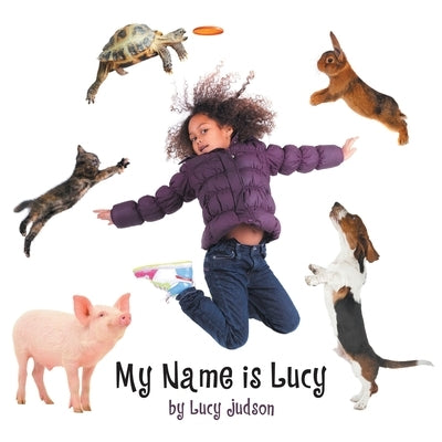 My Name is Lucy by Judson, Lucy