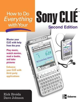 How to Do Everything with Your Sony Clie by Broida, Rick