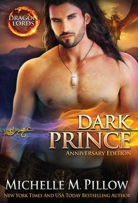 Dark Prince: A Qurilixen World Novel (Anniversary Edition) by Pillow, Michelle M.
