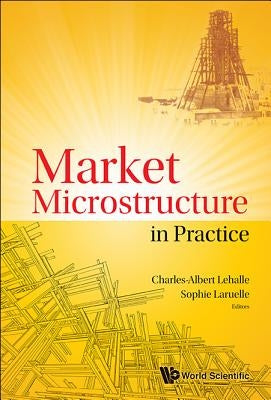 Market Microstructure in Practice by Laruelle, Sophie