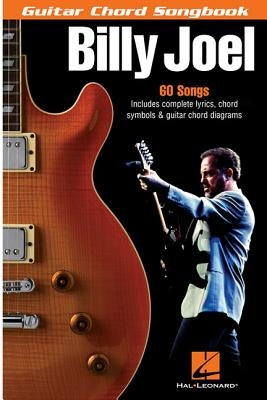 Billy Joel - Guitar Chord Songbook: 6 Inch. X 9 Inch. by Joel, Billy