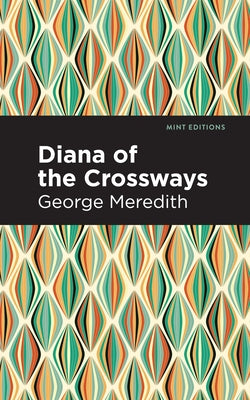 Diana of the Crossways by Meredith, George