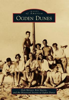 Ogden Dunes by Meister, Dick