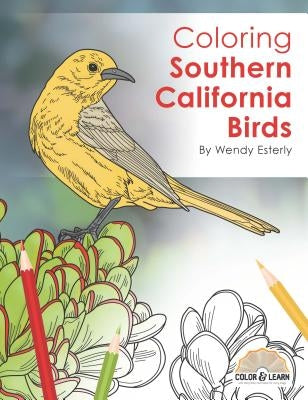 Coloring Southern California Birds by Esterly, Wendy