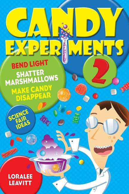 Candy Experiments 2, 2 by Leavitt, Loralee