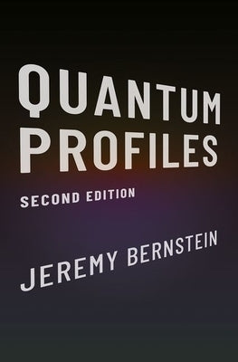 Quantum Profiles: Second Edition by Bernstein, Jeremy