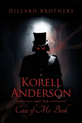 Korell Anderson and the Case of Mr. Book by Dillard Brothers