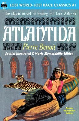 Atlantida, Special Illustrated & Movie Memorabilia Edition by Benoit, Pierre
