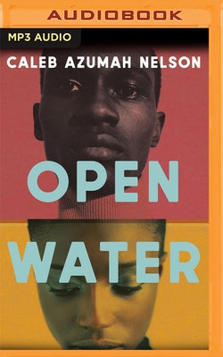 Open Water by Nelson, Caleb Azumah