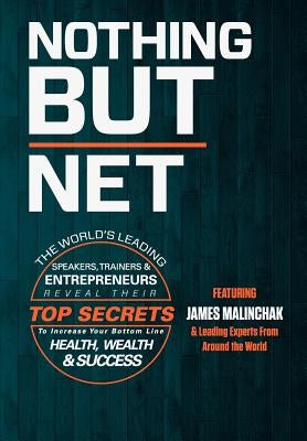 Nothing But Net by Malinchak, James