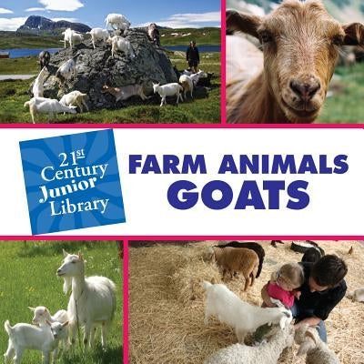 Farm Animals: Goats by Minden, Cecilia