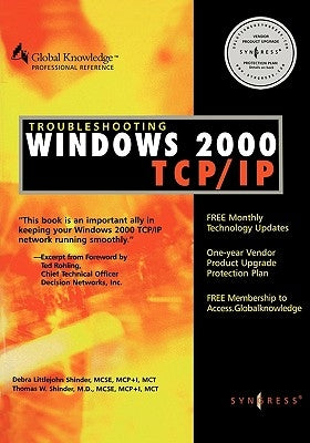 Troubleshooting Windows 2000 Tcp/IP by Syngress