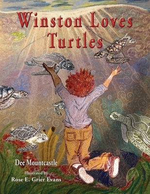 Winston Loves Turtles by Mountcastle, Dee