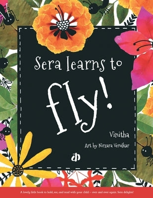 Sera Learns to Fly by Vnitha