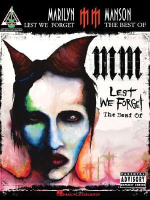 Marilyn Manson - Lest We Forget: The Best of by Manson, Marilyn