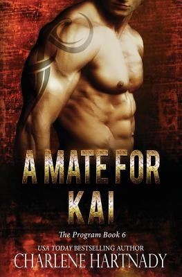 A Mate for Kai by Hartnady, Charlene