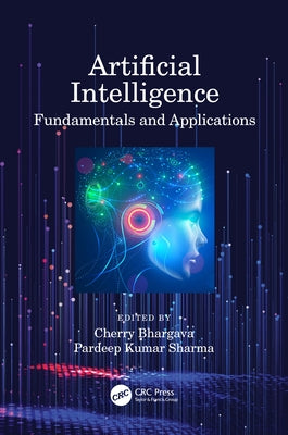 Artificial Intelligence: Fundamentals and Applications by Bhargava, Cherry