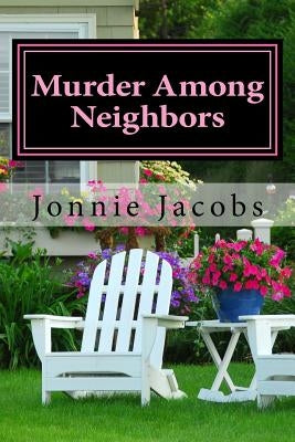 Murder Among Neighbors: A Kate Austen Mystery by Jacobs, Jonnie