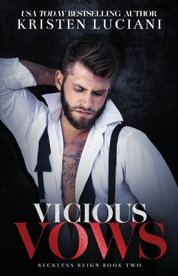 Vicious Vows: A Dark Arranged Marriage Mafia Romance by Luciani, Kristen