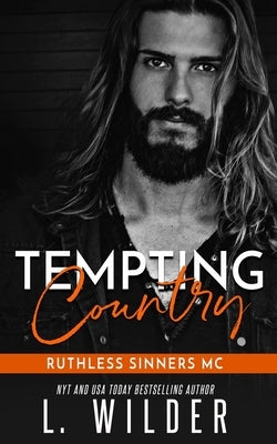 Tempting Country: Ruthless Sinners MC by Cullinan, Lisa
